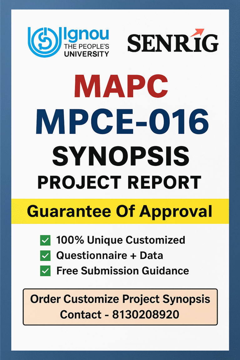 ✅BUY IGNOU MAPC Project (MPCE-016) Synopsis/Proposal