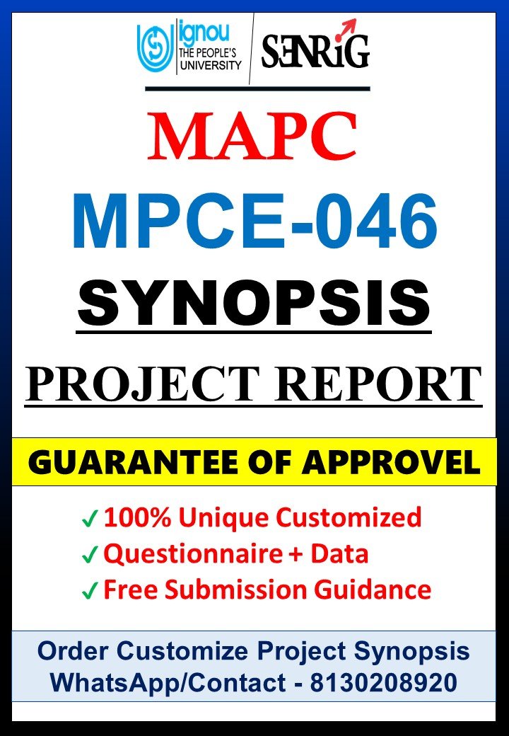✅BUY IGNOU MAPC Project (MPCE-046) Synopsis/Proposal