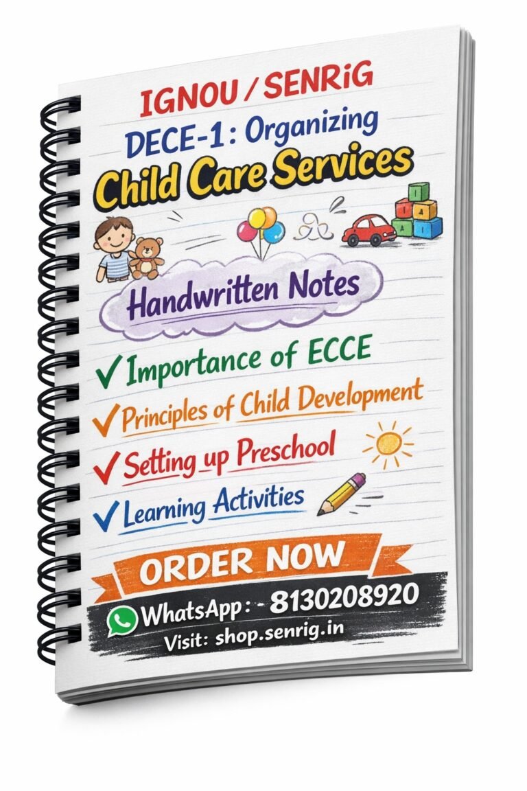 DECE-1 Organizing Child Care Services Notes | Senrig.in IGNOU Guide ✅