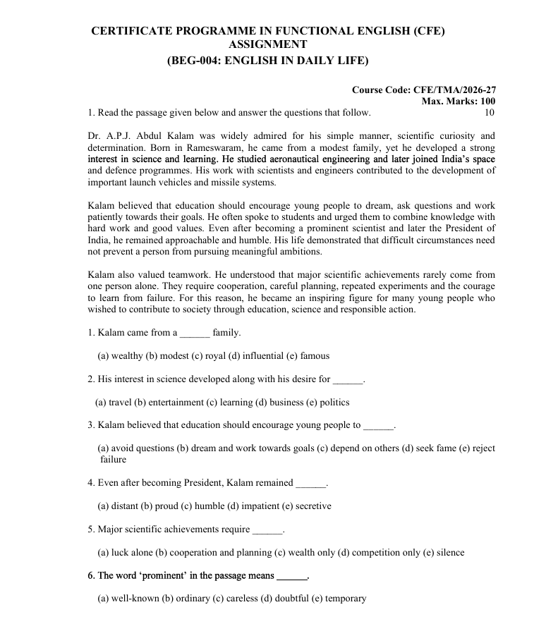 BEG-004 English in Daily Life Assignment 2026-27 is for students enrolled in the Certificate Programme in Functional English (CFE). The assignment is applicable to the July 2026 and January 2027 sessions and is included in the CFE assignment booklet covering BEG-004, BEG-005 and BEG-006.
