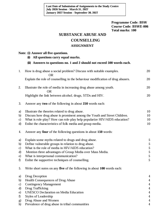 IGNOU BSWE-006 BSWE-006 Substance Abuse and Counselling Assignment 2026-27 for IGNOU Bachelor of Social Work (BSW) students. Get assignment details for July 2026 and January 2027 sessions, with a maximum of 100 marks.