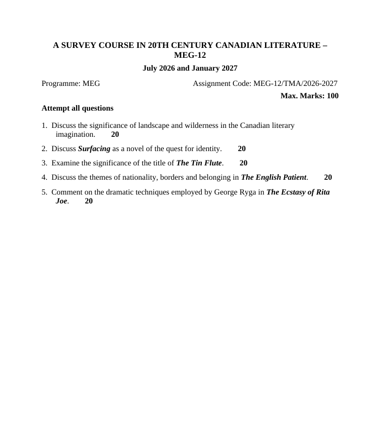 IGNOU MEG-12 MEG-12 A Survey Course in 20th Century Canadian Literature Assignment 2026-27 for IGNOU MEG students. Get assignment details for July 2026 and January 2027 sessions.
