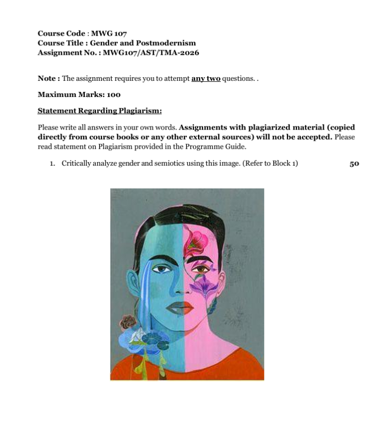 MWG-107 Gender and Postmodernism Assignment 2026-27 for IGNOU MA in Women’s and Gender Studies (MAWGSR) students. Get assignment details for the 2026-27 academic year.
