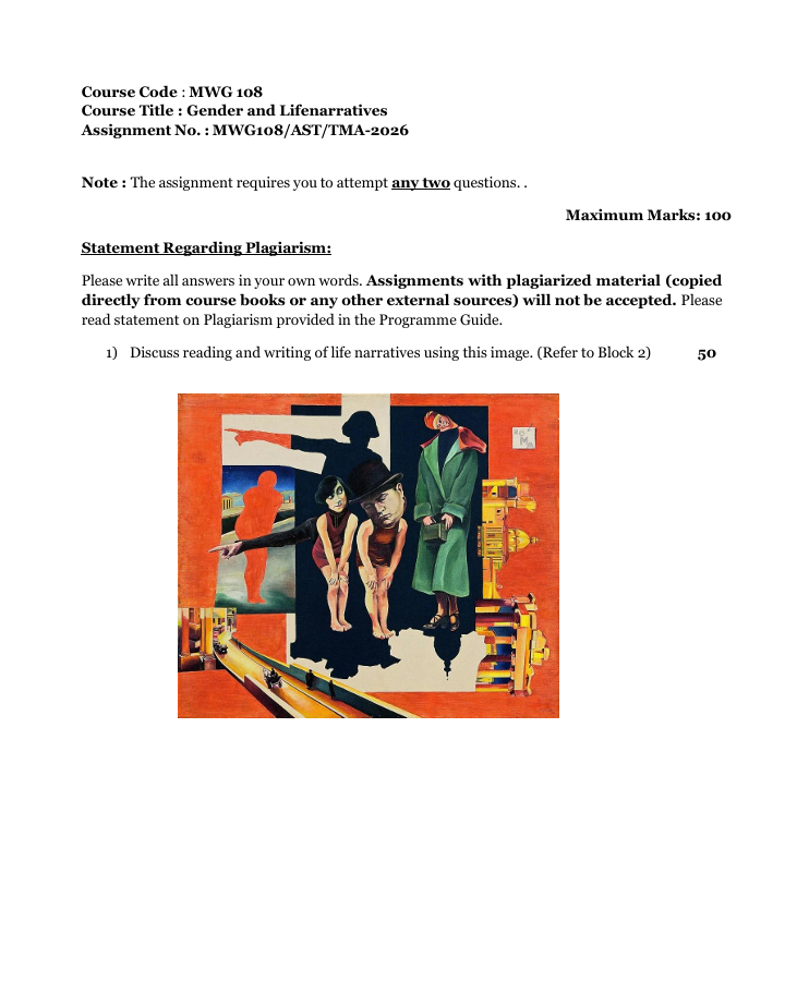 MWG-108 Gender and Lifenarratives Assignment 2026-27 for IGNOU MA in Women’s and Gender Studies (MAWGSR) students. Get assignment details for the 2026-27 academic year.