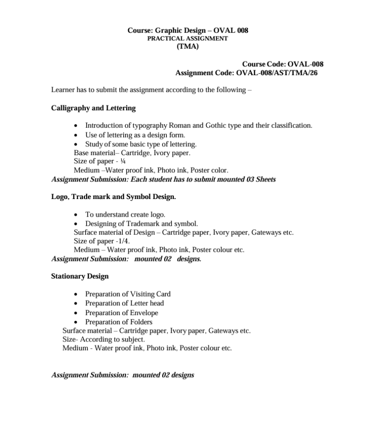 OVAL-008 Graphic Design Practical Assignment for IGNOU Certificate in Visual Arts – Applied Art (CVAA) students. Get assignment details for the July 2026 academic session.
