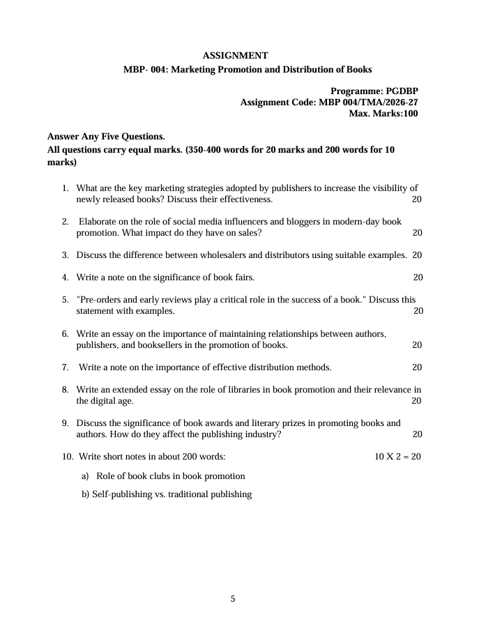 MBP-004 Marketing Promotion and Distribution of Books Assignment 2026-27 is for IGNOU Post Graduate Diploma in Book Publishing (PGDBP) students. Check the assignment details and important questions.