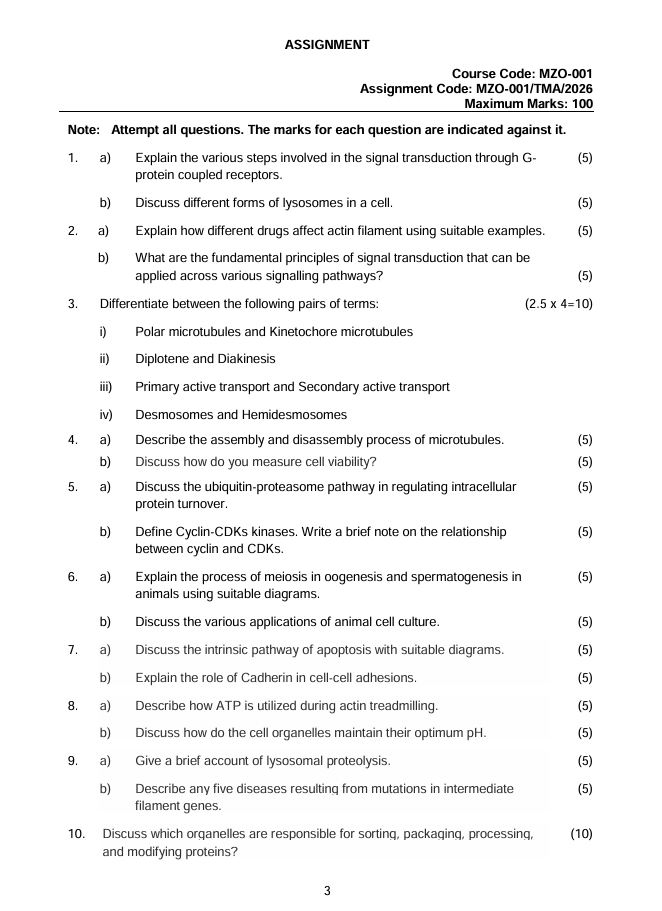 MZO-001 Cell and Molecular Biology Assignment 2026 is for IGNOU students enrolled in the M.Sc. Zoology (MSCZOO) programme. The assignment is valid from 1 January 2026 to 31 December 2026 and carries 100 marks.